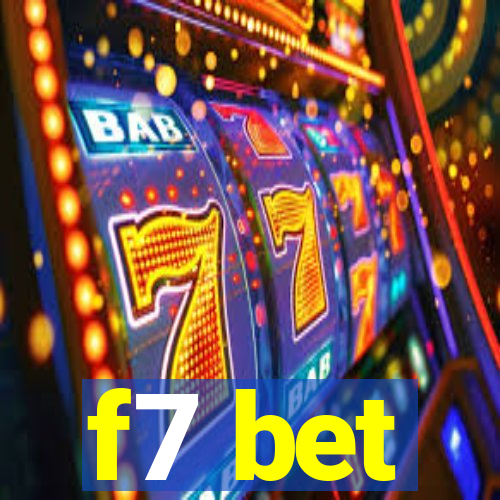 f7 bet